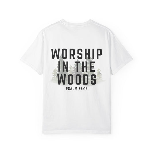 Worship in the Woods - Comfort Colors T-shirt