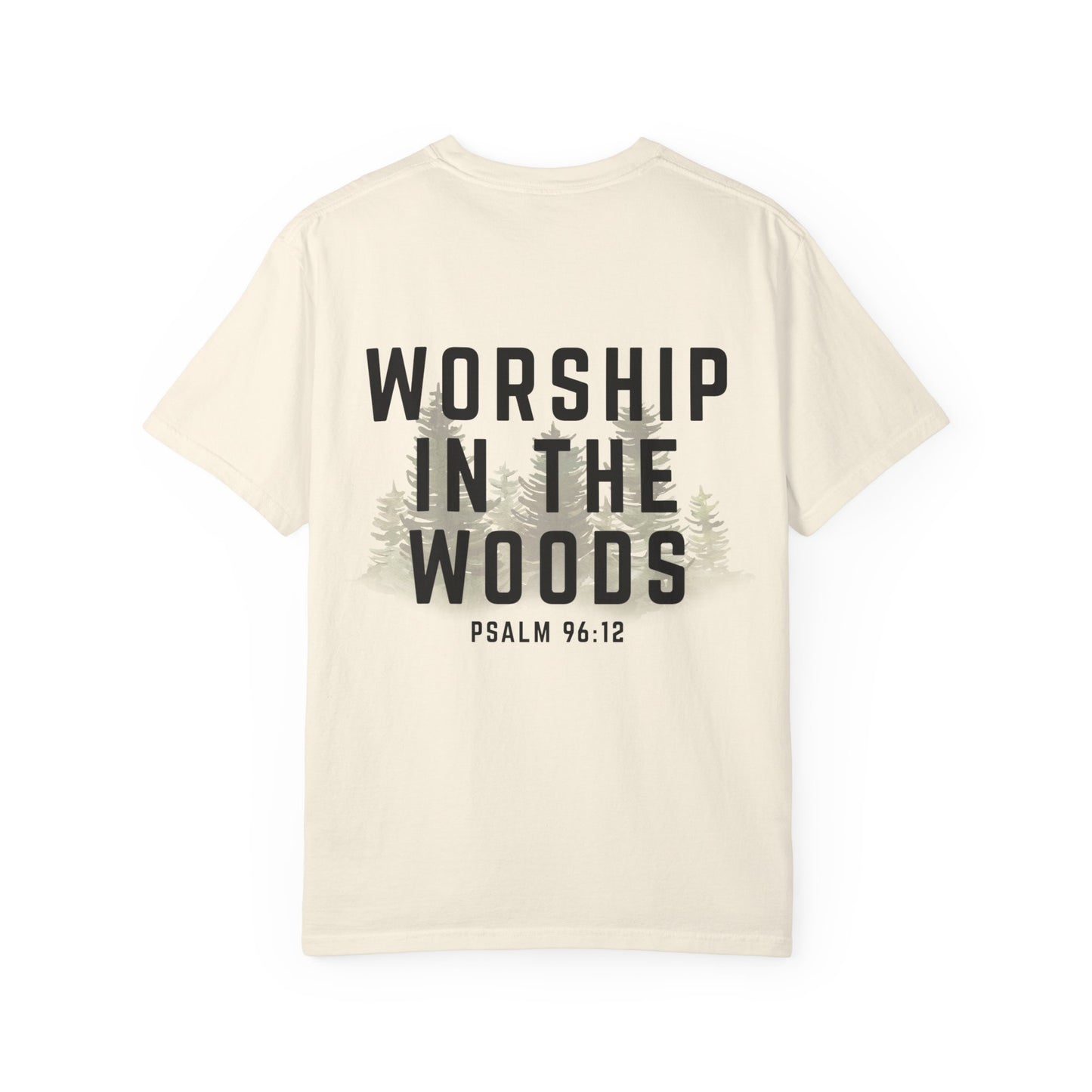 Worship in the Woods - Comfort Colors T-shirt