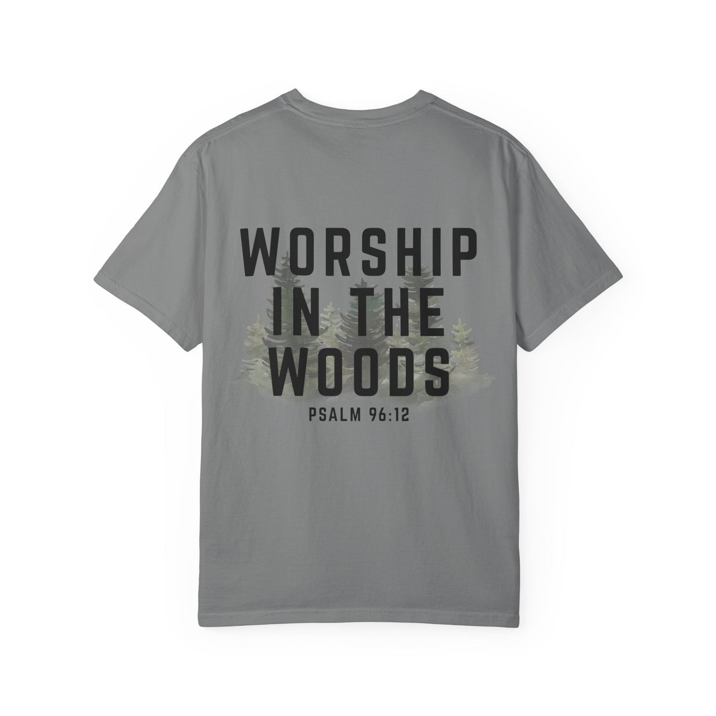 Worship in the Woods - Comfort Colors T-shirt